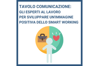 Tavolo Comunicazione: per un percepito positivo dello Smart Working