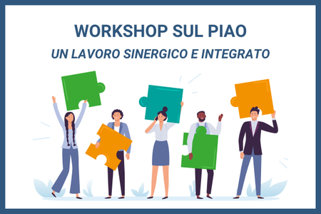 Workshop sul PIAO: Un lavoro sinergico e integrato